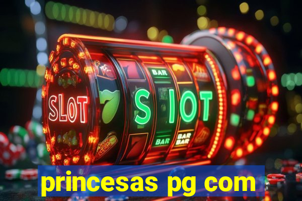 princesas pg com